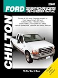 Ford Super Duty Pickups Excursion 19992010 Chiltons Total Car Care Repair Manual