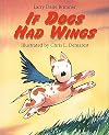 If Dogs Had Wings