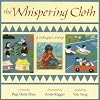 The Whispering Cloth: A Refugee's Story