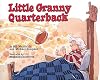 Little Granny Quarterback