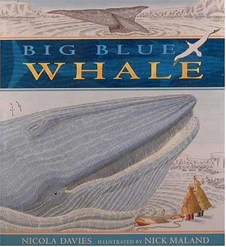 Big Blue Whale (By: Nick Maland,Nicola Davies) cover