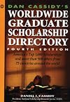 Dan Cassidy's Worldwide Graduate Scholarship Directory (4th ed)