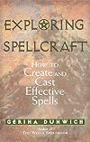Exploring Spellcraft: How to Create and Cast Effective Spells
