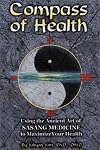 Compass of Health: Using the Ancient Art of Sasang Medicine to Maximize Your Health