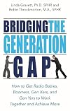 Bridging the Generation Gap