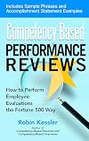 Competency-Based Performance Reviews: How to Perform Employee Evaluations the Fortune 500 Way