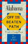 Alabama Off The Beaten Patha Guide To Unique Places