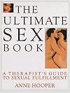 The Ultimate Sex Book: A Therapist's Guide to Sexual Fulfillment