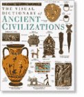 Ancient Civilizations Dk Visual Dictionaries