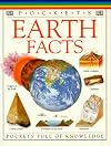 Earth Facts (DK Pockets)