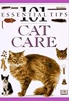 101 Essential Tips: Cat Care