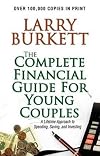 Complete Financial Guide for Young Couples (Christianity Today Series)