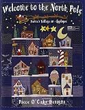 Welcome To The North Pole Santas Village In Applique