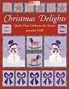 Christmas Delights: Quilts That Celebrate the Season