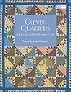 Clever Quarters: Quilts from Fat-Quarter Cuts