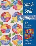 Stitch And Split Applique 12 Rawedge Projects