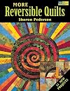 More Reversible Quilts