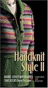 Handknit Style II: More Contemporary Sweaters from Tricoter