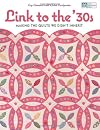 Link to the 30's: Making the Quilts We Didn't Inherit