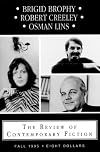 The Review of Contemporary Fiction (Fall 1995): Brigid Brophy / Robert Creeley / Osman Lins