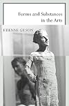 Forms and substances in the arts