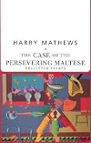 The Case of the Persevering Maltese: Collected Essays (American Literature (Dalkey Archive))