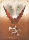 The Power of Flies