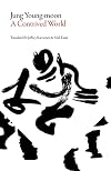A Contrived World (Korean Literature)