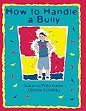 How To Handle A Bully