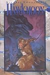 Hawkmoon: The History of the Runestaff