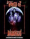 A World of Darkness: A Sourcebook for Vampire: The Masquerade