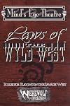 Laws of the Wyld West (Mind's Eye Theatre)