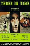 Three in Time: Classic Novels of Time Travel (White Wolf Rediscovery Trio, Vol. 1)