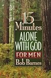15 Minutes Alone with God for Men