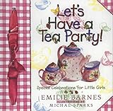Lets Have A Tea Party