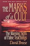 The Marks of a Cult: The Warning Signs of False Teachings