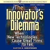 Innovators Dilemma When New Technologies Cause Great Firms To Fail
