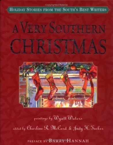 A Very Southern Christmas: Holiday Stories from the South's Best Writers book cover
