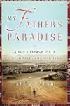 My Father's Paradise: A Son's Search for His Jewish Past in Kurdish Iraq