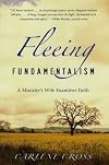 Fleeing Fundamentalism: A Minister's Wife Examines Faith