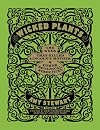 Wicked Plants: The Weed That Killed Lincoln's Mother and Other Botanical Atrocities