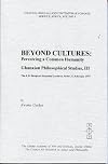 Beyond Cultures: Perceiving a Common Humanity : Ghanaian Philosophical Studies, III (The J.B. Danquah Memorial Lectures, Ser. 32)