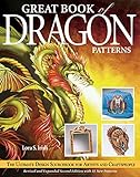 Great Book Of Dragon Patterns The Ultimate Design Sourcebook For Artists And Craftspeople