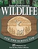 Scenes Of North American Wildlife For The Scroll Saw 25 Projects From The Berry Basket Collection
