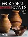 Wooden Bowls from the Scroll Saw: 28 Useful and Surprisingly Easy-to-Make Projects (Fox Chapel Publishing) Make Beautiful Vessels from Wood Without a Lathe (Scroll Saw Woodworking & Crafts Book)