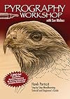 Pyrography Workshop with Sue Walters: Hawk Portrait Step-by-Step Woodburning Tutorial and Beginner's Guide (Fox Chapel Publishing) 2-DVD Set with 16-Page Booklet, Patterns, and Reference Photography