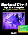 Borland C++ 4: By Example