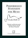 Performance Standards for Music: Strategies and Benchmarks for Assessing Progress Toward the National Standards, Grades