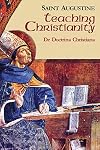 Teaching Christianity (Vol. I/11) (The Works of Saint Augustine: A Translation for the 21st Century)
