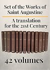 The works of Saint Augustine : a translation for the 21st century